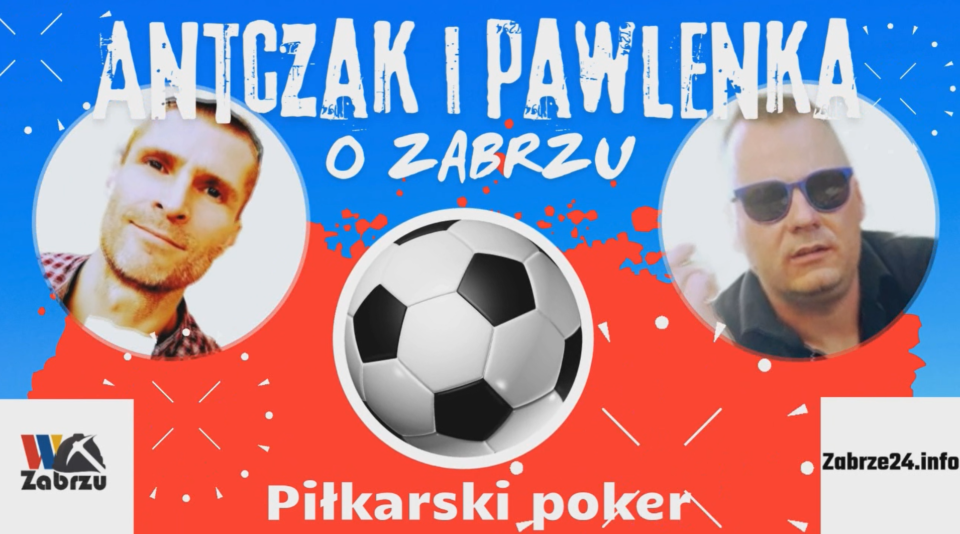 Tym razem na sportowo, o piłce nożnej, a dokładnie prywatyzacji Górnika Zabrze, której na razie nie widać i za bardzo o niej nie słychać. Polecamy posłuchać najnowszego audio-felietonu dwóch autorów zatytułowanego Piłkarski Poker