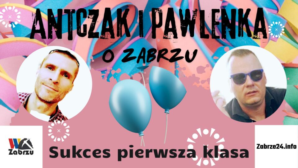 "Bo to co nas podnieca, to się nazywa kasa, a kiedy w kasie forsa, to sukces pierwsza klasa. Bo to co nas podnieca, to czasem też jest seks, a seks plus pełna kasa, to wtedy sukces jest" - śpiewa Maryla Rodowicz. A jaki sukces pierwsza klasa jest w Zabrzu? Posłuchajcie najnowszego podcastu