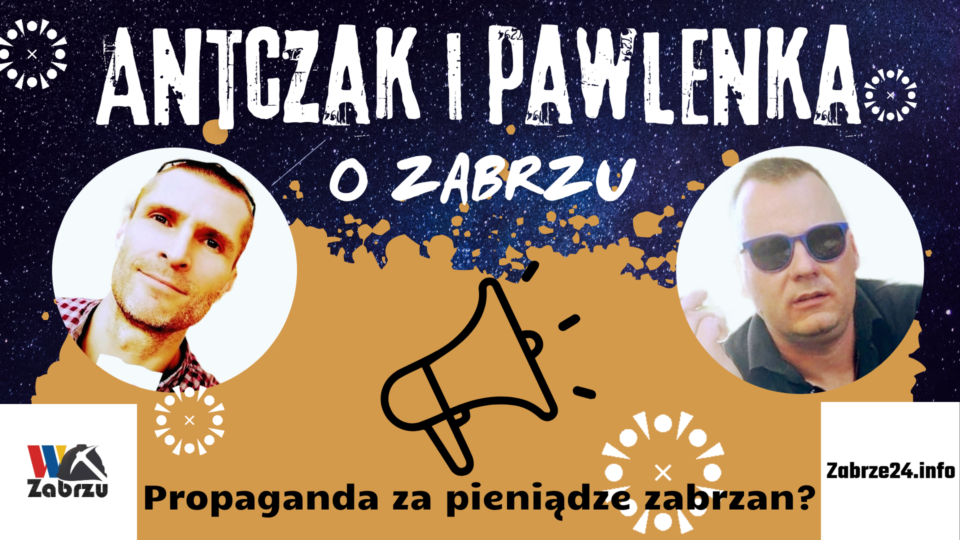 Doczekaliśmy się w naszym mieście propagandy sukcesu z prawdziwego zdarzenia. Naszej nowej władzy jedna ze spółek miejskich wydała gazetę, za którą zapłacą mieszkańcy Zabrza. Polecamy najnowszy podcast o Zabrzu.