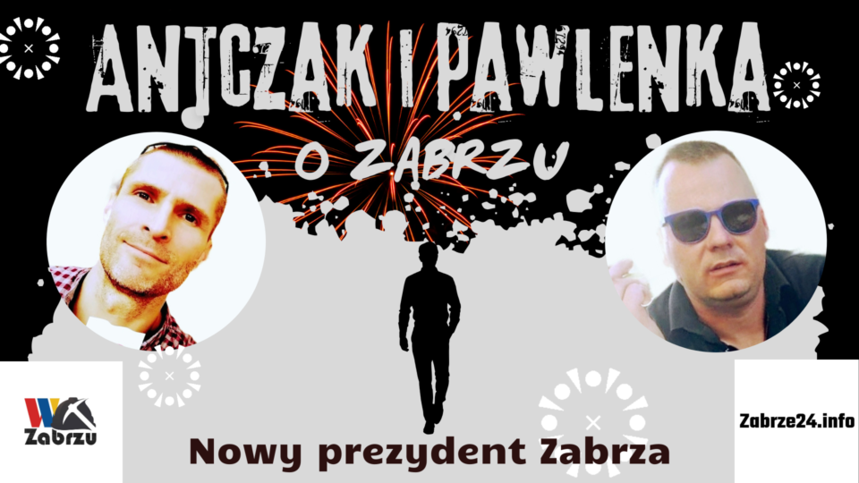 Nowy prezydent Zabrza? Wprawdzie w Zabrzu trwa akcja zbierania podpisów pod referendum za odwołaniem prezydent Agnieszki Rupniewskiej i radnych, ale my już wybraliśmy się wehikułem czasu w przyszłość i wiemy kto będzie nowym prezydentem Zabrza. Koniecznie posłuchajcie najnowszego podcastu