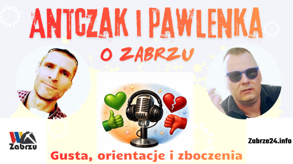 Jak mieszkańcy Zabrza oceniają współpracę prezydenta Kamila Żbikowskiego z wiceprezydent Ewą Weber? Gusta, orientacje, a nawet zboczenia w tej kwestii są bardzo zróżnicowane. Posłuchajcie najnowszego podcastu Antczak i Pawlenka o... Zabrzu.