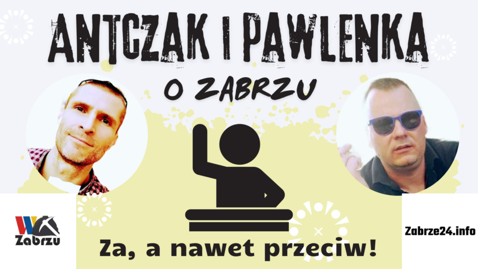 W najnowszym podcaście Antczak i Pawlenka o Zabrzu kontynuujemy budzący kontrowersje temat podtrzymania, a dzień później uchylenia "antyimigranckiej" uchwały w naszym mieście. Okazuje się, że w Zabrzu bycie za, a nawet przeciw to tak naprawdę nic nadzwyczajnego. Posłuchajcie zresztą