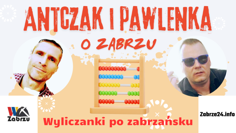 Zawsze można coś policzyć, wyliczyć, a nawet się przeliczyć. Wyliczanki po zabrzańsku to tytuł najnowszego podcastu między innymi o kolejnym zadłużaniu naszego miasta.