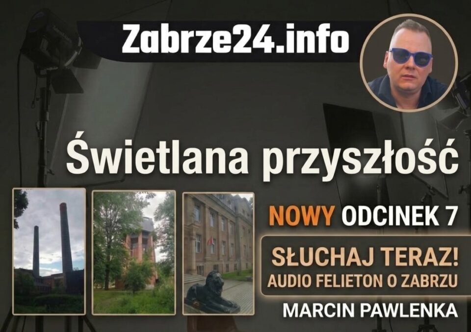 Witajcie w Zabrzu, krainie, gdzie miny nie wybuchają na poligonach, tylko w gabinetach miejskich spółek i instytucji kultury. A gospodarzem tego poligonu – całkiem wbrew własnej woli, jak się zdaje – jest nasz prezydent, Kamil Żbikowski. Najnowszy Audio felieton o Zabrzu już dostępny do odsłuchania. Zaprasza Marcin Pawlenka.